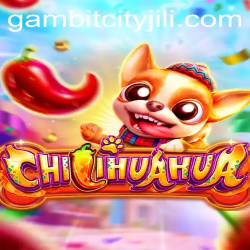 CHILIHUAHUA: A Thrilling Dive into the World of GAMBITCITY