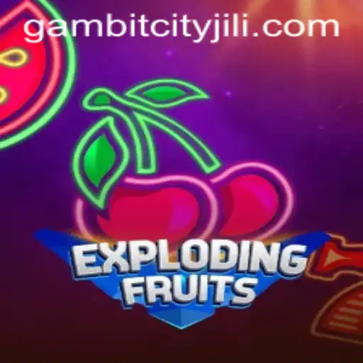 ExplodingFruits: The Thrilling Adventure in GAMBITCITY