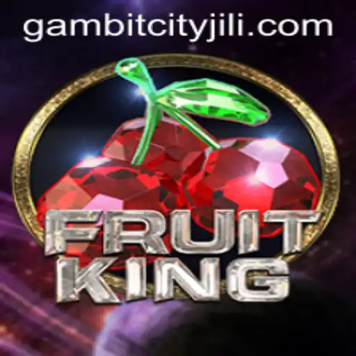 Exploring the World of FruitKing: A New Gaming Adventure with GAMBITCITY