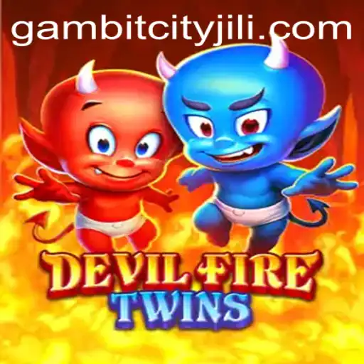DevilFireTwins: Navigating the Mystical World of GAMBITCITY