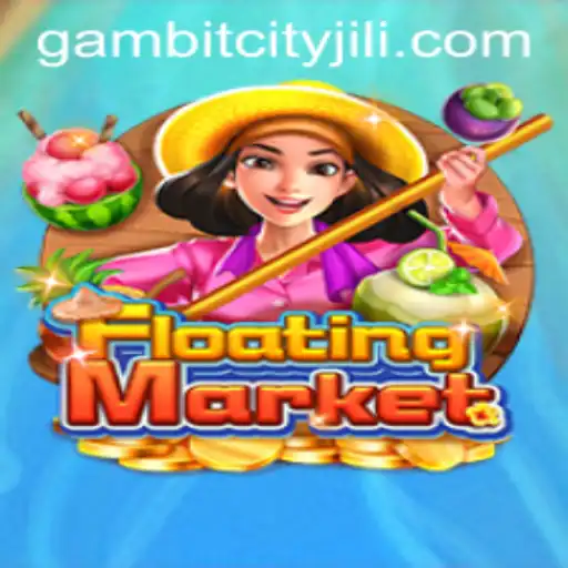 Exploring the Exciting World of FloatingMarket: A New Chapter in GAMBITCITY