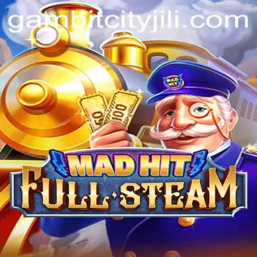 MadHitFullSteam: The Ultimate Strategy Game Sweeping GAMBITCITY
