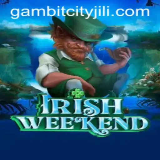 Discovering the Thrills of IrishWeekend: A New Gaming Sensation from GambitCity