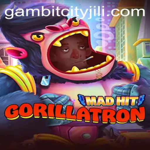 Exploring the Exciting Realm of MadHitGorillatron in GAMBITCITY