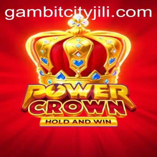 PowerCrown: The Ultimate Strategy Game Experience in GAMBITCITY